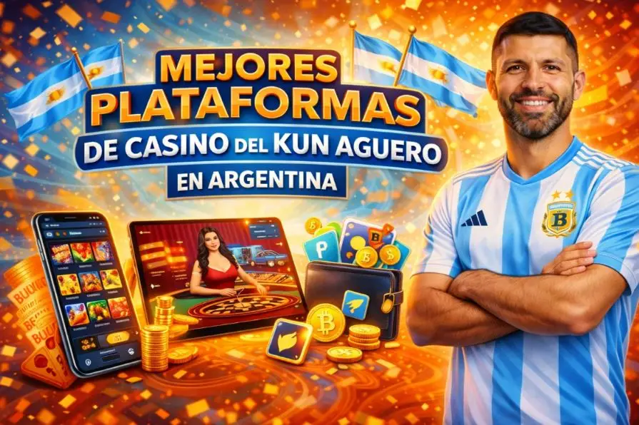 Mejores plataformas de casino del Kun Aguero en Argentina